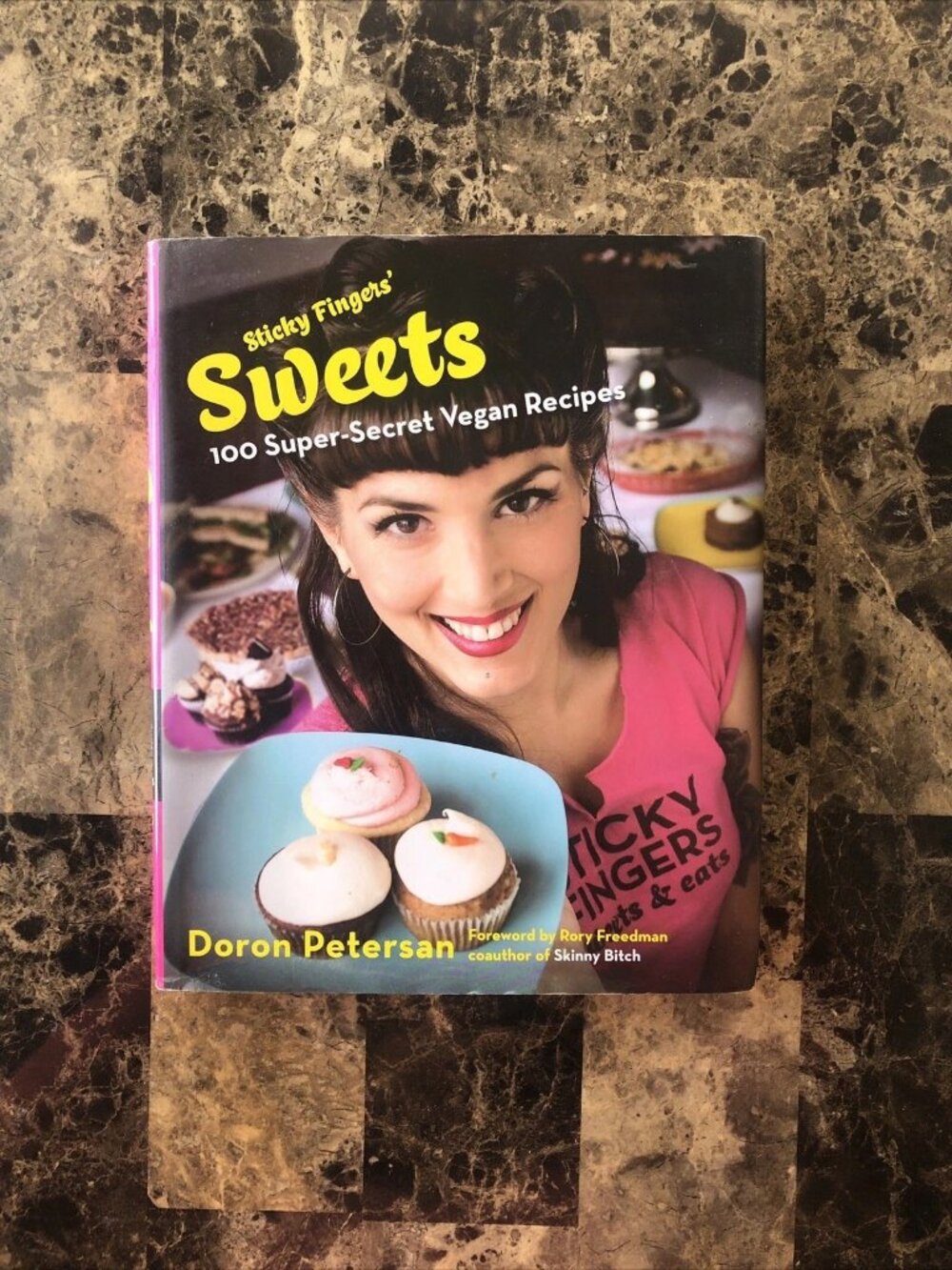 Sticky Fingers' Sweets: 100 Super-Secret Doron Petersan 2012 Hardcover Dust Jack